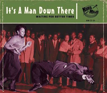 V.A. - It's A Man Down There : Waiting For Better Times - Klik op de afbeelding om het venster te sluiten